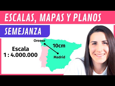 ESCALAS, MAPAS y PLANOS 🌍 Semejanza