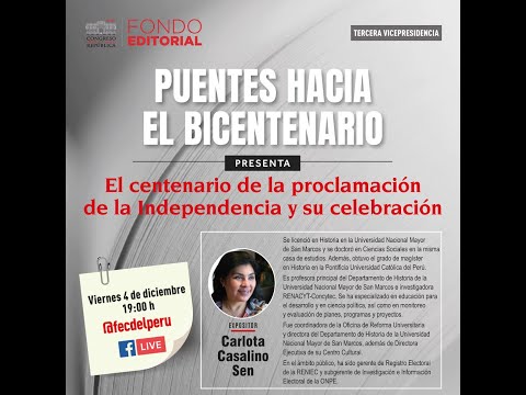 El centenario de la proclamación de la Independencia y su celebración