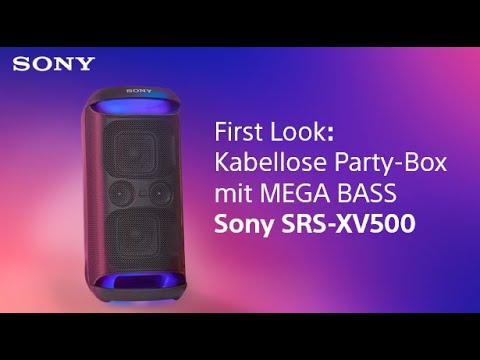 First Look: Kabellose Party-Box mit MEGA BASS Sony SRS-XV500