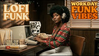 🎧 LoFi Funk Grooves w/ Focus Timer & Motivation | Study, Work & Flow #SoulCupRecords