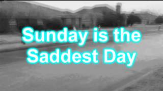 Alec Martin sings Sunday is the Saddest Day