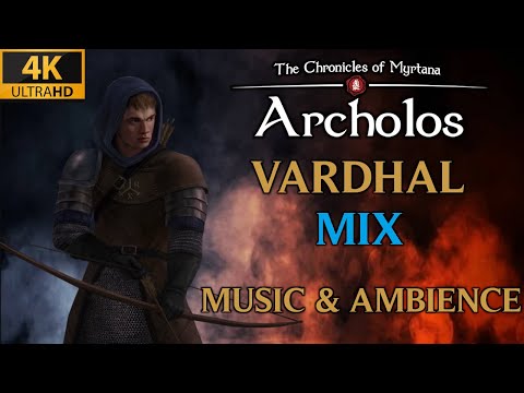 Vardhal Mix - 10 Hour Music & Ambience | The Chronicles of Myrtana: Archolos