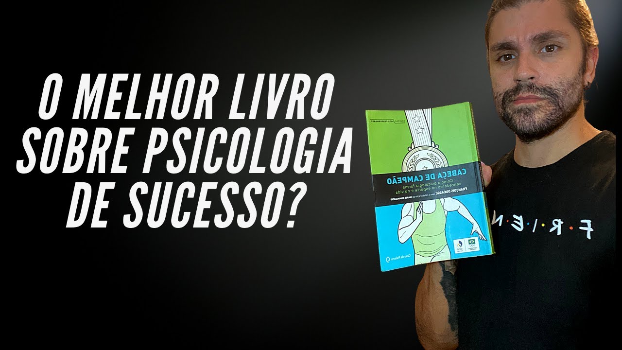 Livro "Cabeça de Campeão" - A psicologia do sucesso
