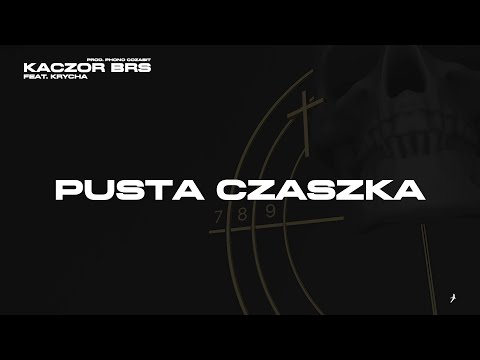 Kaczor BRS ft. Krycha - Pusta Czaszka