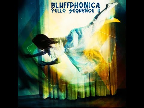 bluffphonica - Yello Sequence II [ dark progressive mix ] 👽