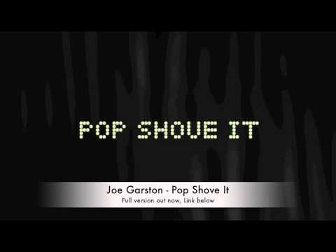 Joe Garston - Pop Shove It