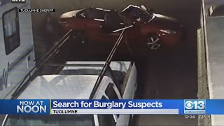Search On For Burglary Suspects In Tuolumne County