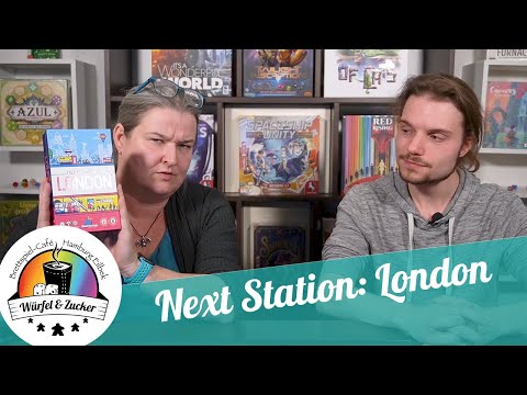 Wir zeigen Euch: Next Station London