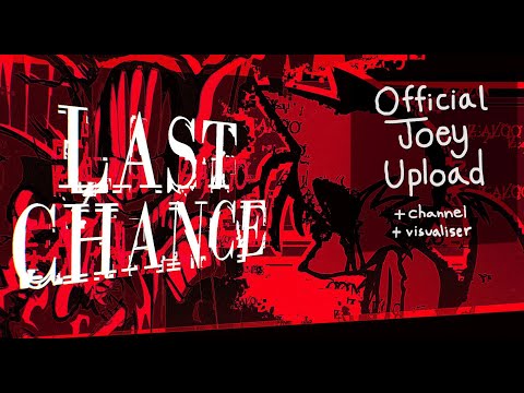 Vs Sonic.exe Rerun OST: "LAST CHANCE"  [JOEY UPLOAD] (+Dev Channels)