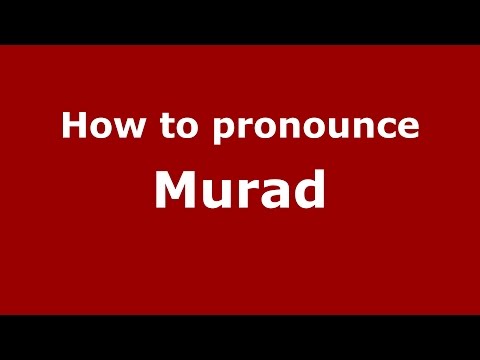 How to pronounce Murad (Colombian Spanish/Colombia)  - PronounceNames.com