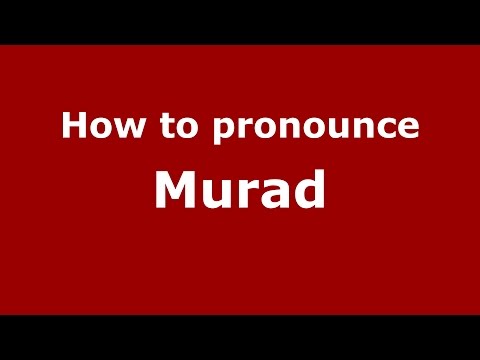 How to pronounce Murad