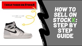 How to Guide for Selling on StockX!