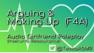 Arguing and Making Up - Audio Girlfriend Roleplay (F4A)