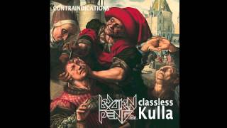 Björn Peng feat. classless Kulla - Contraindications