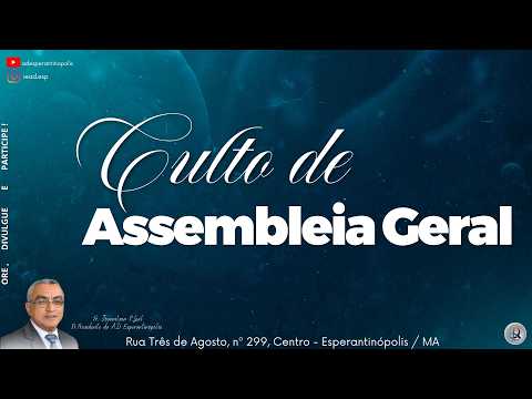Culto de Assembleia Geral | 14/09/2026