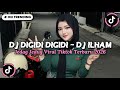 DJ DIGIDI DIGIDI REMIX FULL BASS GACOR SOUND VIRAL TIKTOK TERBARU 2026 BY DJ ILHAM YANG KALIAN CARI!