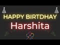 Happy Birthday to Harshita - Birthday Wish From Birthday Bash