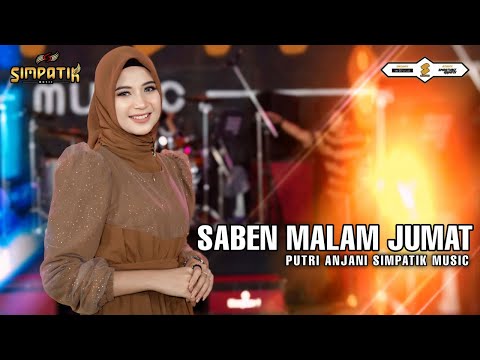 SABEN MALEM JUMAT - PUTRI ANJANI - SIMPATIK MUSIC