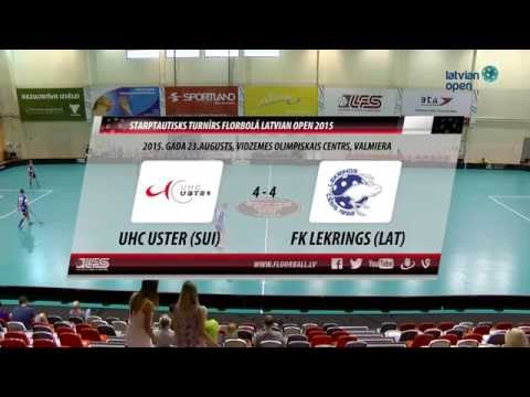 UHC Uster (SUI) - Lekrings (LAT) Latvian Open 2015