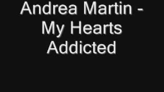 Andrea Martin - My Hearts Addicted [Full] [2009] [Download]