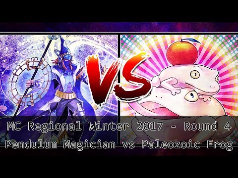 MC Regional Winter 2017 - Round 4 Pendulum Magician Vs Paleozoic Frog