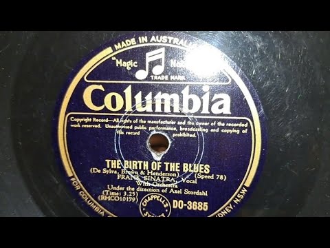 The Birth Of The Blues. Frank Sinatra. Columbia Australia 78rpm Record from 1953.