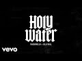 Marshmello, Jelly Roll - Holy Water (Official Lyric Video)