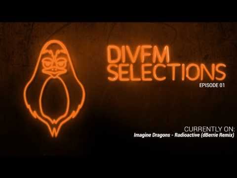 DivFM Selections: Episode 1 - Avexion Big Room Mix