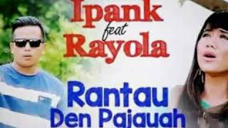 Download lagu Rantau Den Pajauah mp3