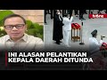 Alasan Pemerintah Tunda Pelantikan Kepala Daerah Tunggu Putusan Dismissal MK