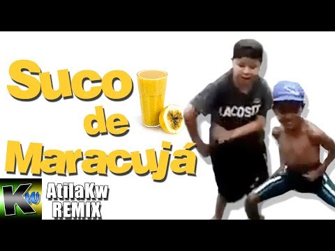 Suco de maracujá (Mc GuigaJr)- AtilaKw Remix