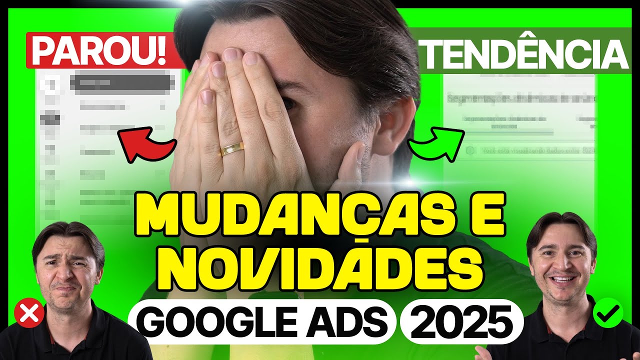 TENDÊNCIAS GOOGLE ADS 2025: MUDANÇAS E NOVIDADES QUE VOCÊ PRECISA SABER PARA VENDER MAIS