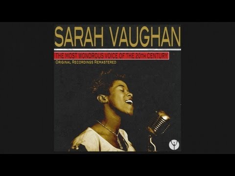 Sarah Vaughan - I Cried For You (1949)