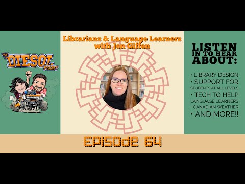 DIESOL 064 - Librarians and Language Learners with Jen Giffen