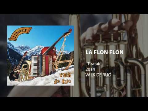 i Tirataie - La Flon Flon