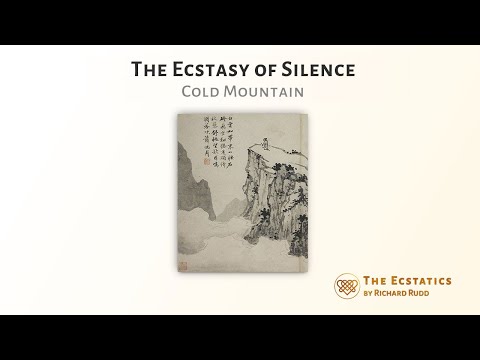 The Ecstasy of Silence - Cold Mountain