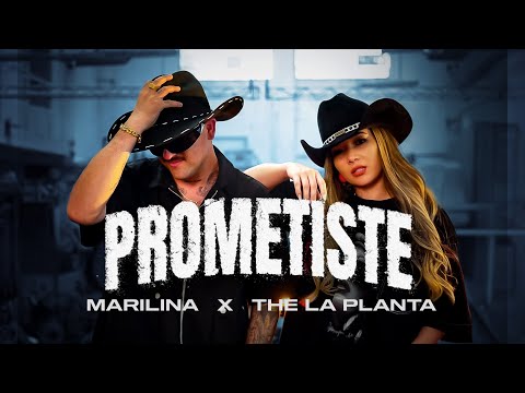 Marilina X The La Planta - Prometiste (Video Official)