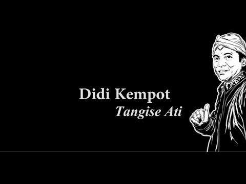Didi Kempot - Tangise Ati Lirik
