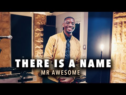 Mr Awesome - There Is A Name (Official Music Video)