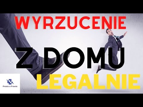 Kiedy można legalnie wyrzucić kogoś z własnego domu? Komentarz prawnika