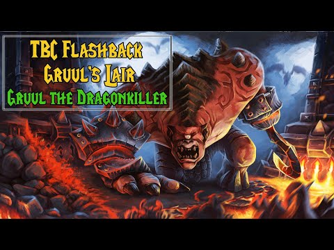 Back in Gruul's Lair after 10 years | Gruul the Dragonkiller | TBC