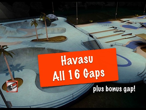 Havasu - All 16 Gaps - True Skate