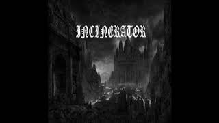 Incinerator - [EP] 2013