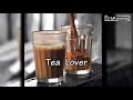 Tea Lovers For Whatsapp Status In Tamil