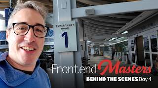 Unwinding & heading home - Making a Frontend Masters workshop - Day 4