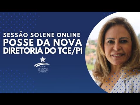 SESSÃO ESPECIAL DE POSSE DA DIRETORIA DO TCE-PI BIÊNIO 2021/2022
