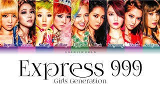 Girls’ Generation (소녀시대) – Express 999 (Color Coded Lyrics)