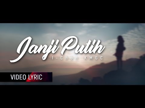 JANJI PUTIH - by I-Chon (Lyrics Video)