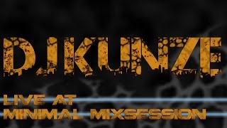 DJ Kunze @ MiNiMaL Mix Session 25.11.2014