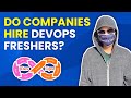 Do Companies Hire DevOps Freshers?